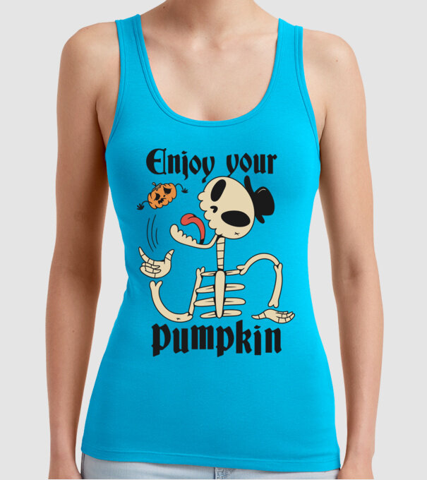Enjoy your pumpkin Skeleton model turcoaz pe tricou