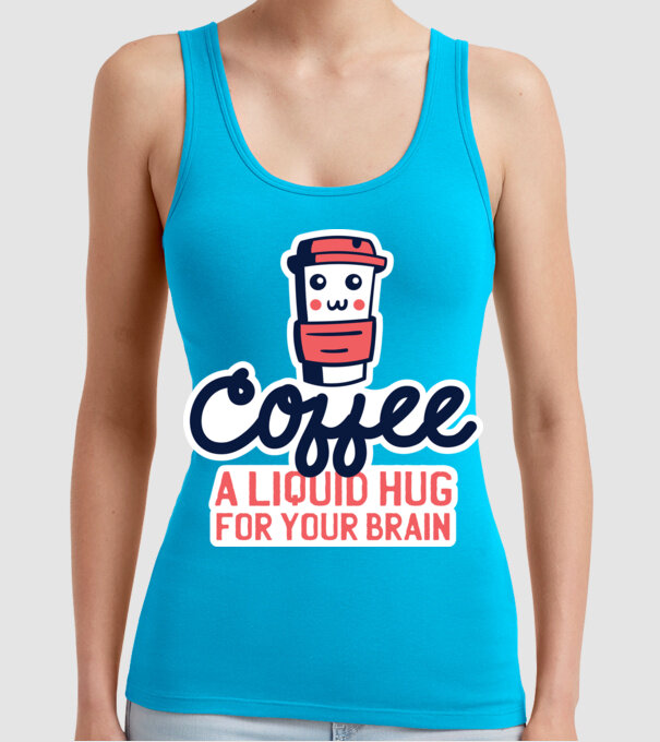 Cafea - o îmbrățișare lichidă pentru creier model turcoaz pe tricou