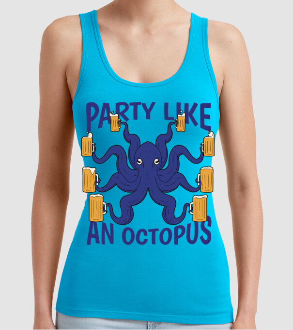 Party Like An Octopus model turcoaz pe tricou