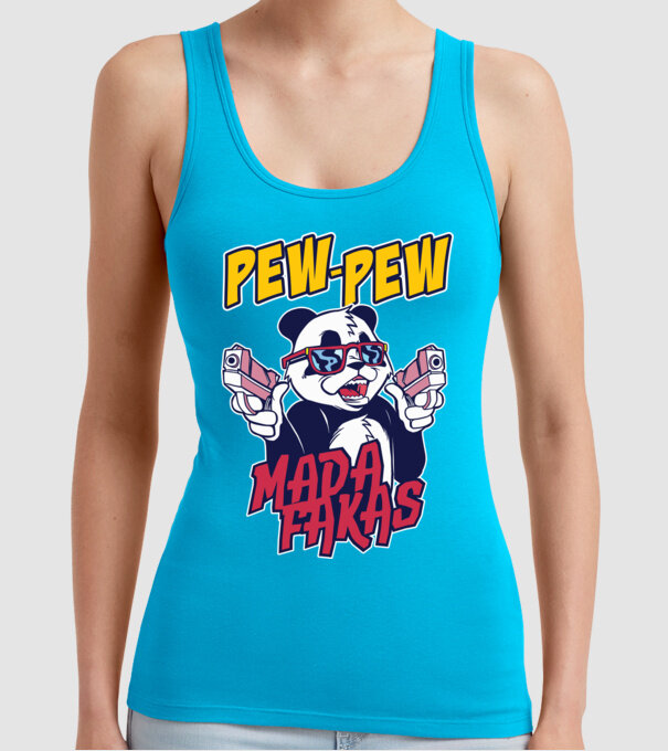 Pew Pew Pew Madafakas Panda model turcoaz pe tricou