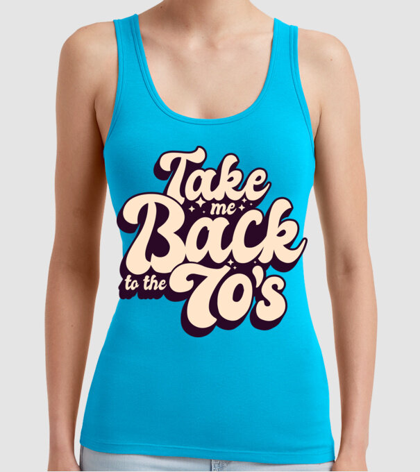 'Retro - Take me back to the 70''s' model turcoaz pe tricou