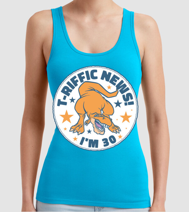 'T-rex Terrific news i''m 30' model turcoaz pe tricou