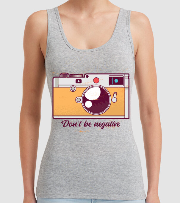'Don''t be negative - tricou cu fotografie' model gri pe tricou