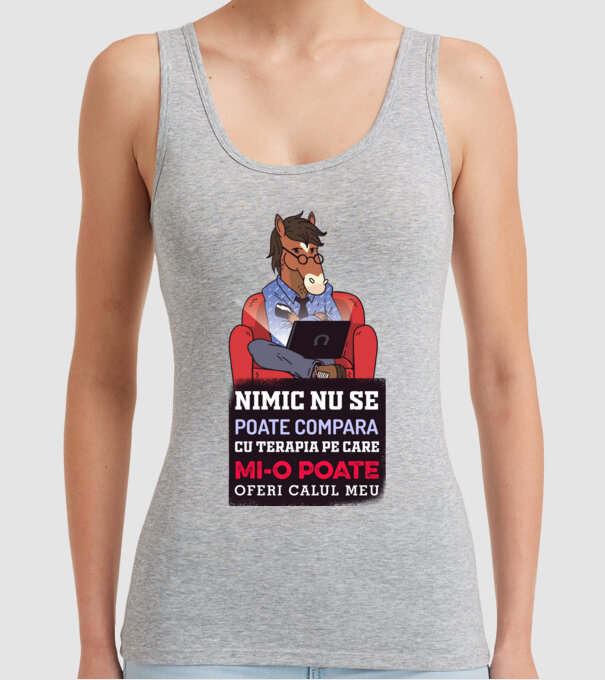 nimic nu se poate compara cu terapia pe care mi-o poate oferi calul meu model gri pe tricou