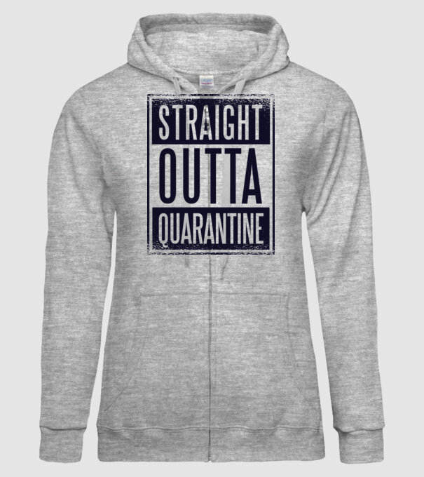 Straight outta quarantine model gri pe tricou