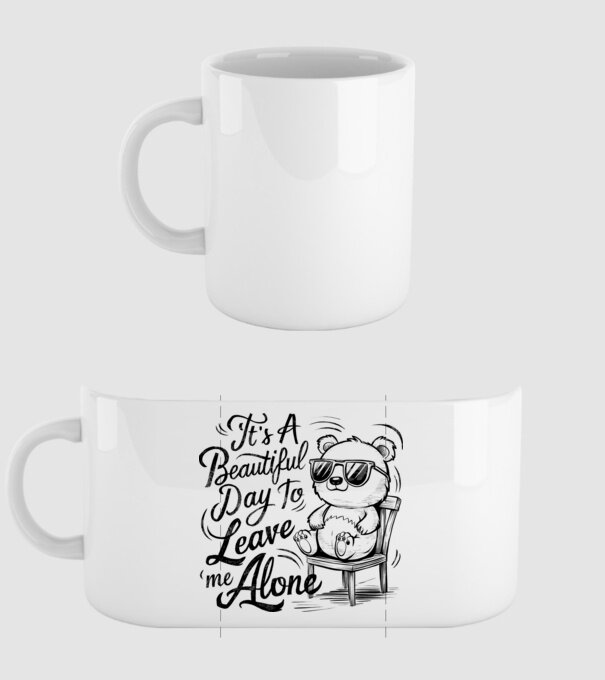 Beautiful day to leave me alone Alb model alb pe tricou