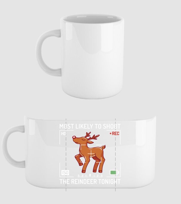 Most likely to shoot the reindeer tonight model alb pe tricou