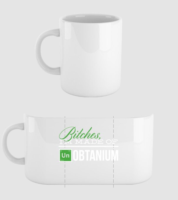 Bitches im made of unobtanium model alb pe tricou