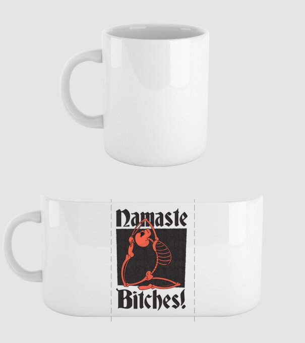 Namaste Bitches model alb pe tricou