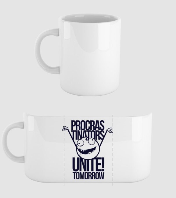 Procastrinators Unite model alb pe tricou