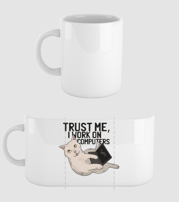 Trust me, I work on Computers model alb pe tricou