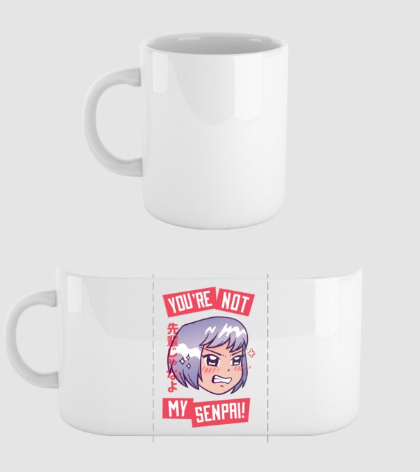 You are not my Senpai model alb pe tricou