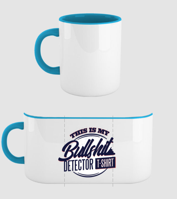 This is my Bullshit Detector T-shirt - tricoul detector de prostii model albastru deschis pe tricou
