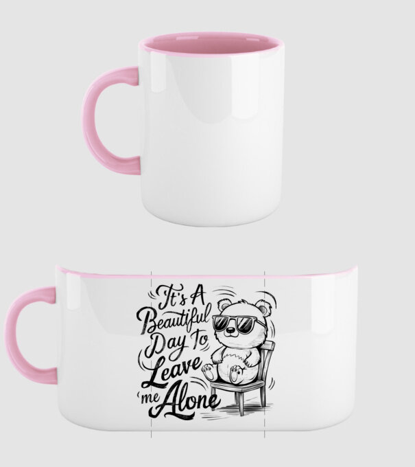 Beautiful day to leave me alone Alb model roz deschis pe tricou