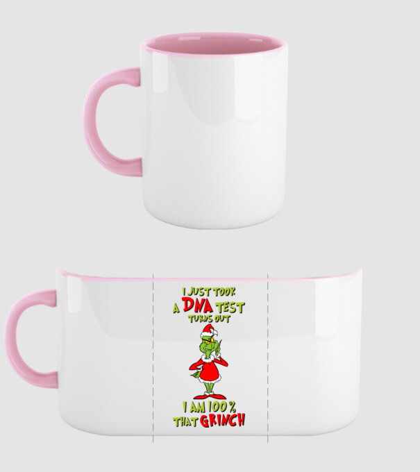 I just took a DNA test - I am Grinch model roz deschis pe tricou