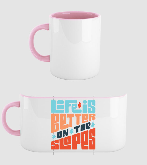 Life is better on the slopes - Snowboard model roz deschis pe tricou