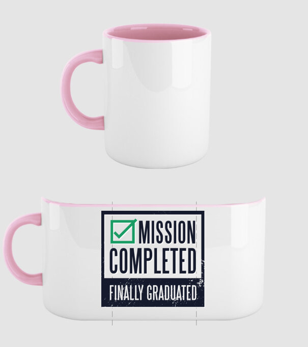 Mission completed Graduation pentru Absolvire model roz deschis pe tricou
