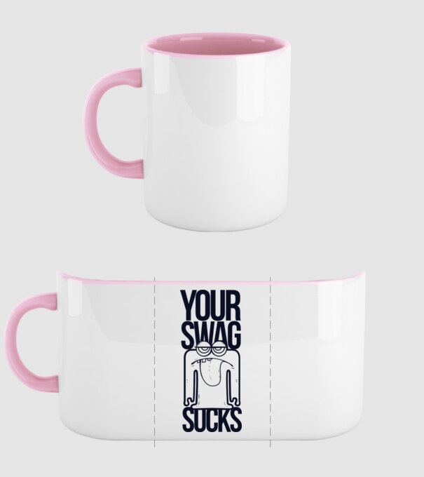 Your swag sucks model roz deschis pe tricou