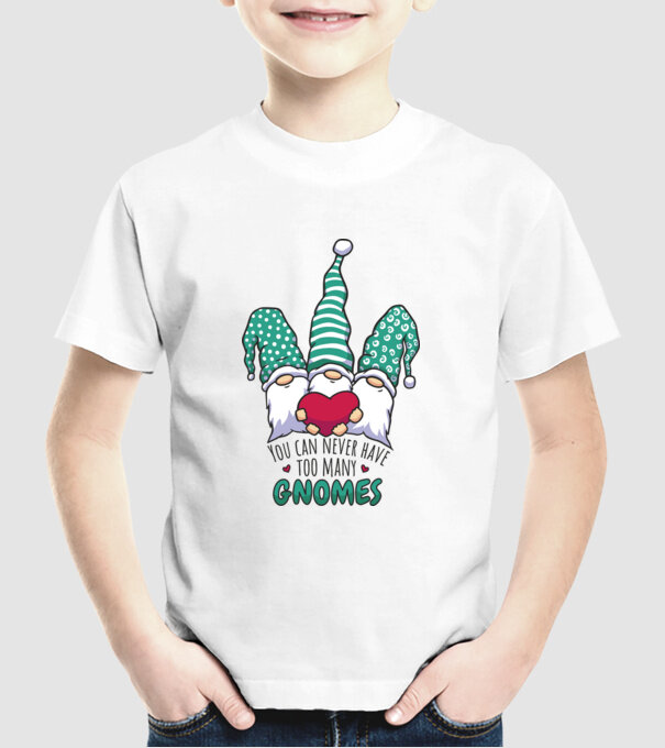 You can never have too many Gnomes model alb pe tricou
