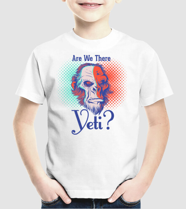 Are we there Yeti model alb pe tricou