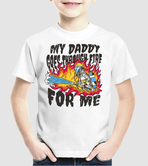 Tatăl meu trece și prin foc pentru mine model alb pe tricou