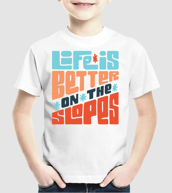 Life is better on the slopes - Snowboard model alb pe tricou