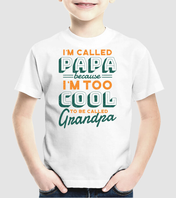 Mi se spune Tată pentru că sunt prea cool pentru a fi Bunic model alb pe tricou