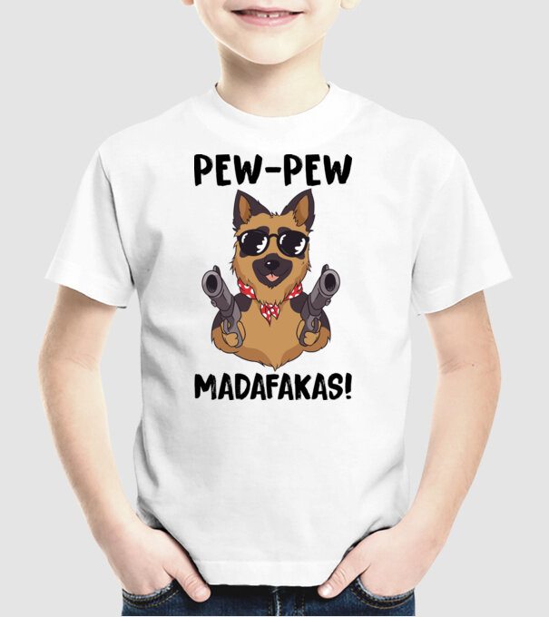 Pew Pew Pew Madafakas Ciobănesc german alb model alb pe tricou