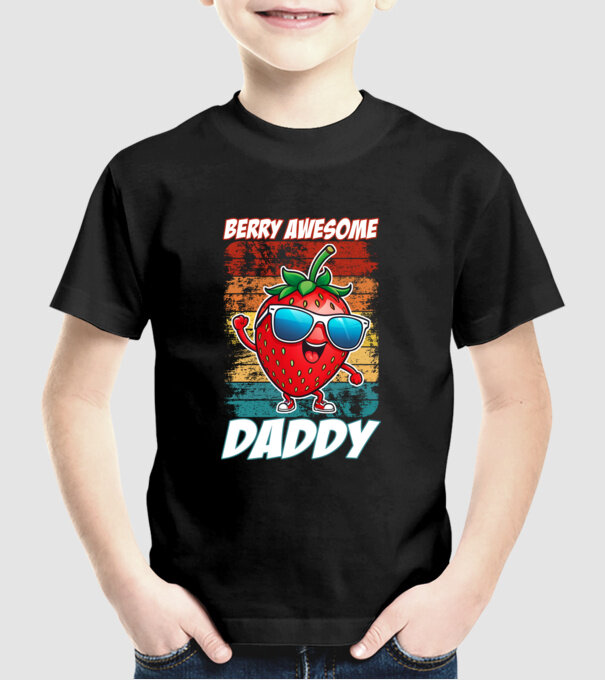 Berry Awesome Daddy Strawberry model negru pe tricou