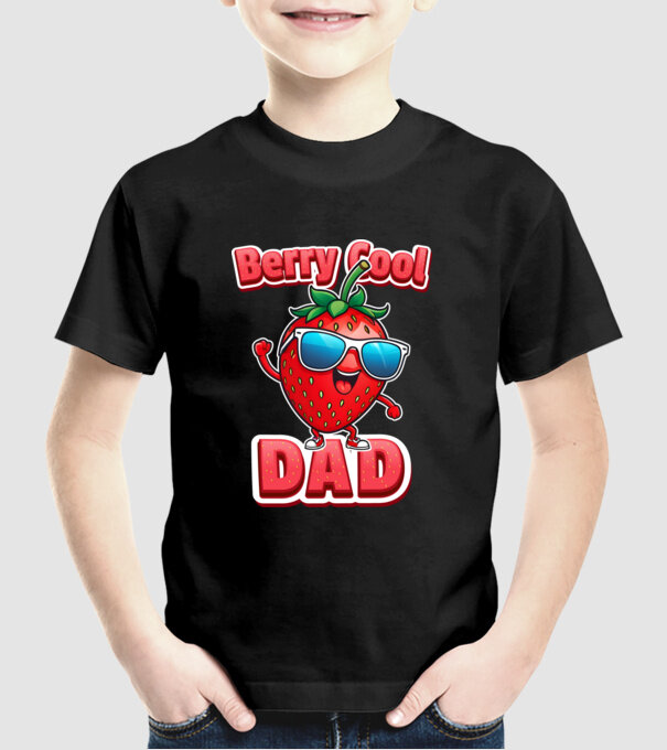 Berry Cool Dad Strawberry model negru pe tricou