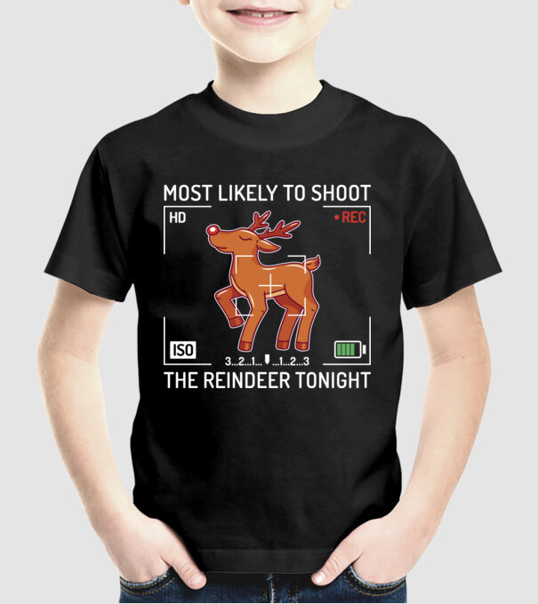 Most likely to shoot the reindeer tonight model negru pe tricou