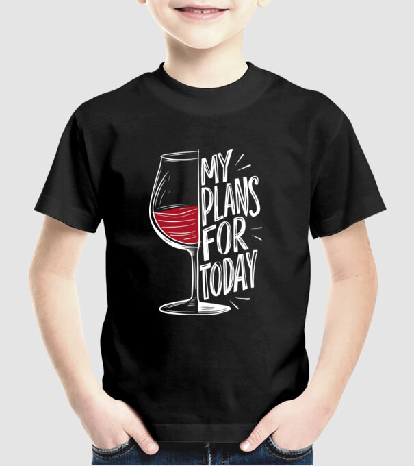 Wine Plans For Today Negru model negru pe tricou