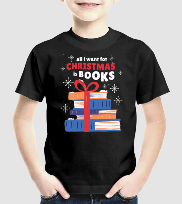 All I want for Christmas is Books tricou cu cărți model negru pe tricou
