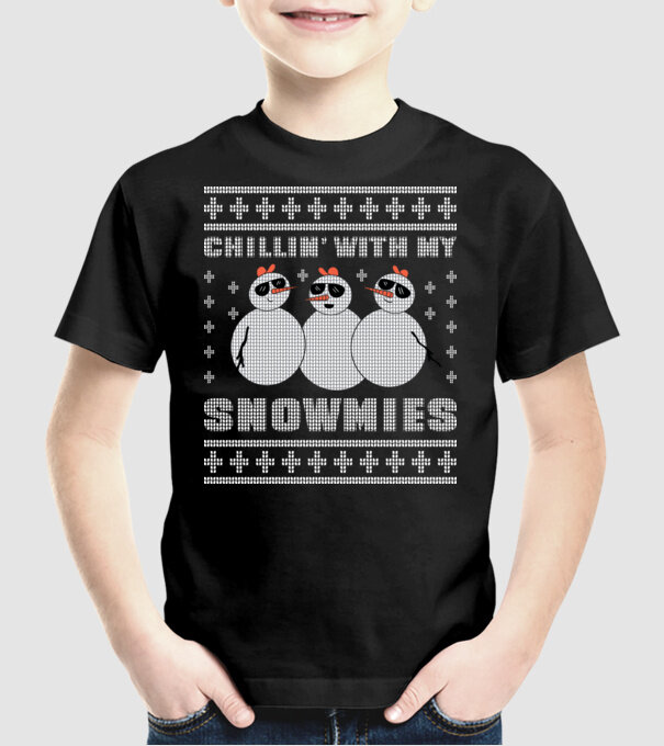 Chillin with my Snowmies tricou pulovăr urât model negru pe tricou
