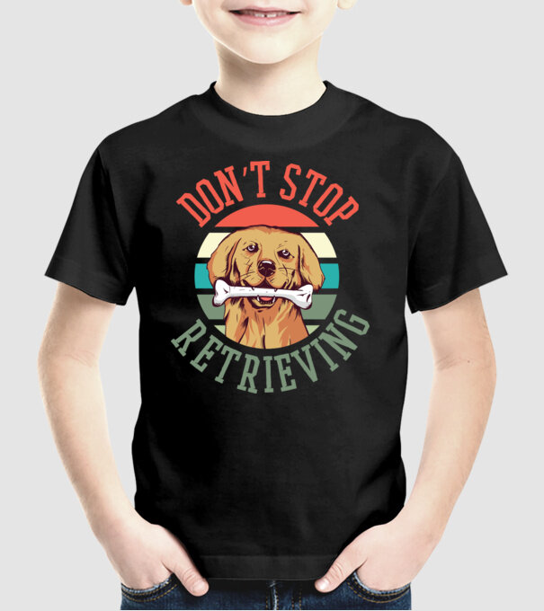 'Don''t Stop Retrieving Golden Retriever' model negru pe tricou