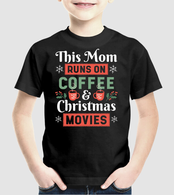 Această mamă funcționează cu cafea și filme de crăciun model negru pe tricou