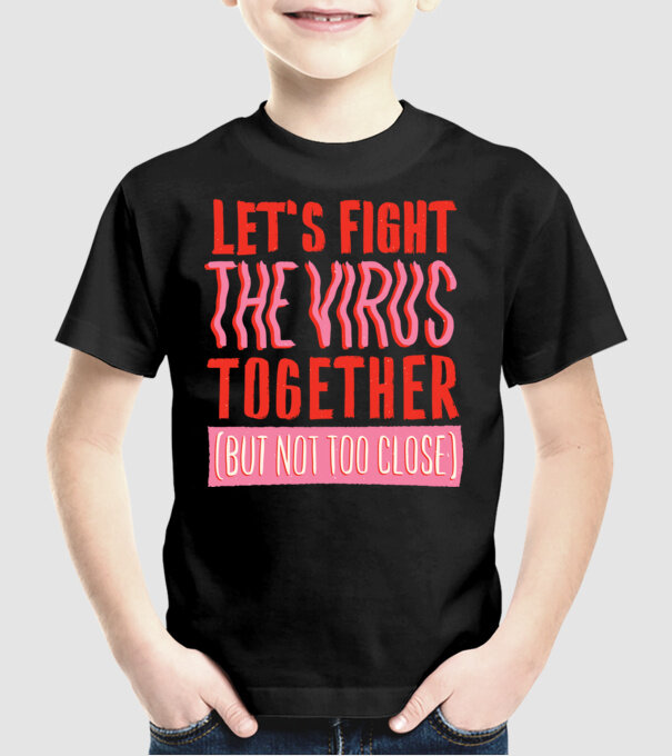Să luptăm împreună împotriva Coronavirusului model negru pe tricou