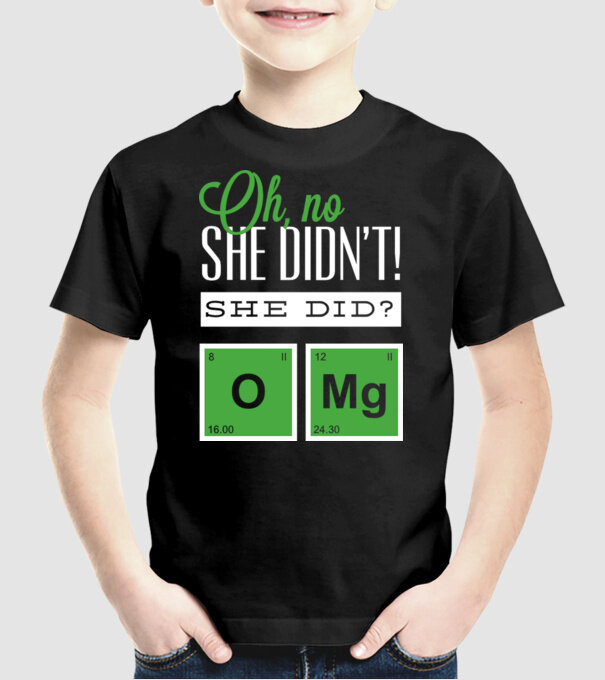 'Oh no she didn''t did she' model negru pe tricou