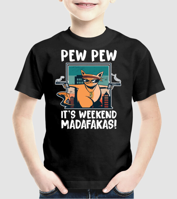 Pew Pew Pew e weekend Madafakas model negru pe tricou