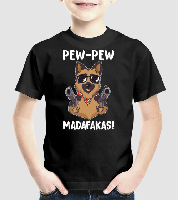Pew Pew Pew Madafakas Ciobănesc german model negru pe tricou