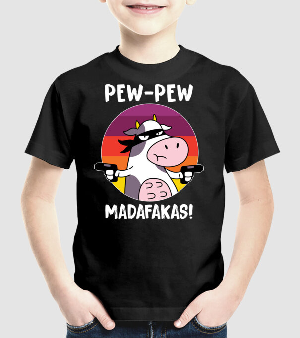 Pew Pew Pew Madafakas Vacă model negru pe tricou