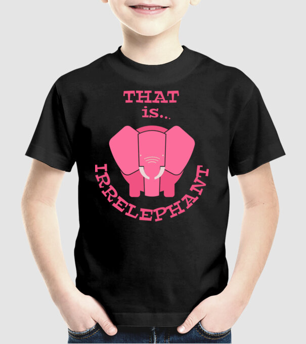 This is irrelephant model negru pe tricou