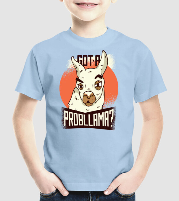 Got a Probllama? Lama model albastru deschis pe tricou