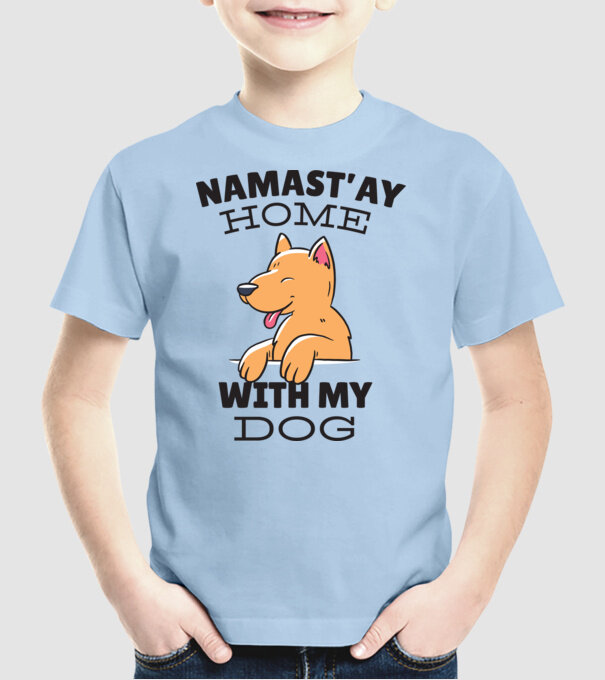'Namast''ay Home with my Dog -Yoga Carantină' model albastru deschis pe tricou