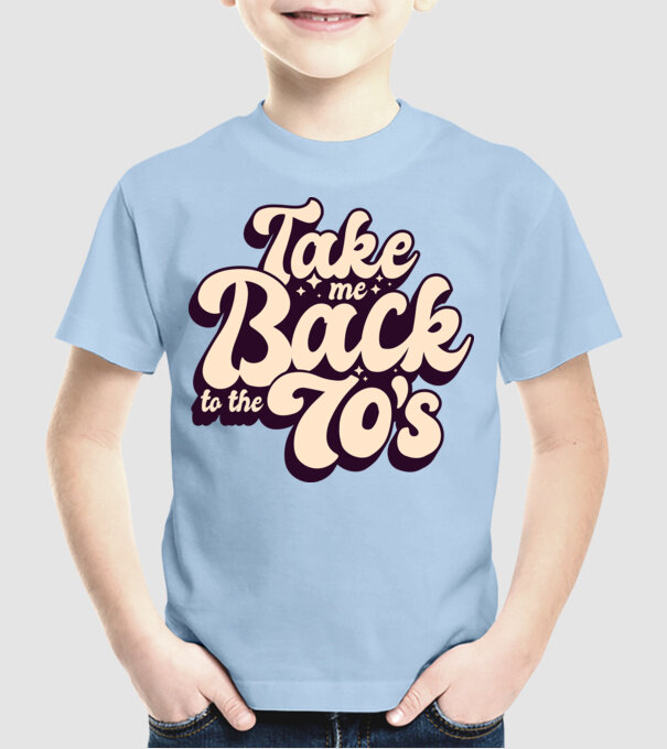 'Retro - Take me back to the 70''s' model albastru deschis pe tricou