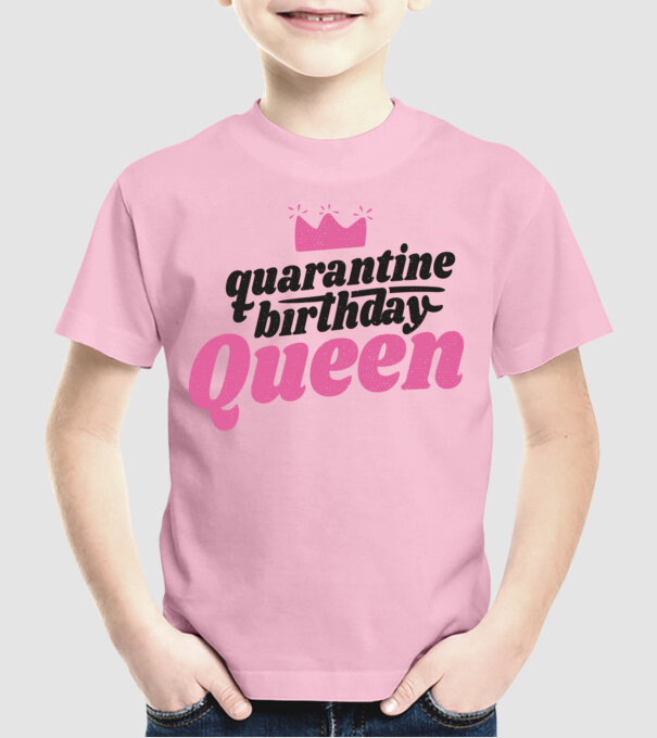 quarantine Queen model roz deschis pe tricou