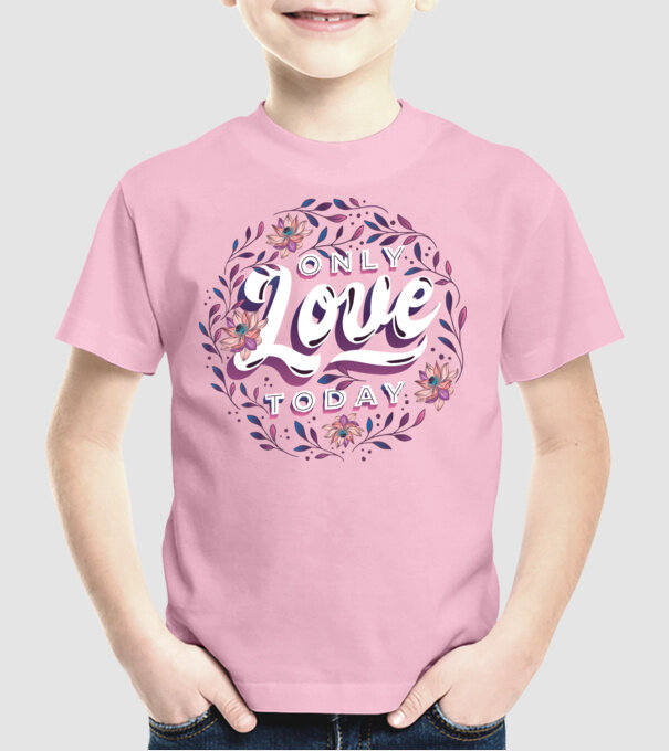 'Only Love Today tricou pentru Valentine''s Day' model roz deschis pe tricou
