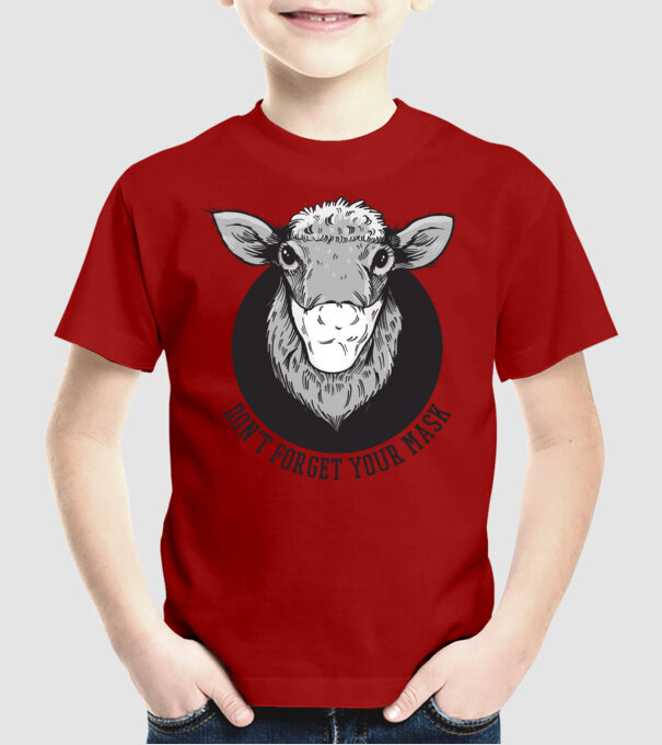Don't forget your mask model roșu pe tricou