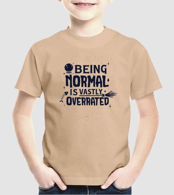 Being Normal is Vastly Overrated model nisipiu pe tricou