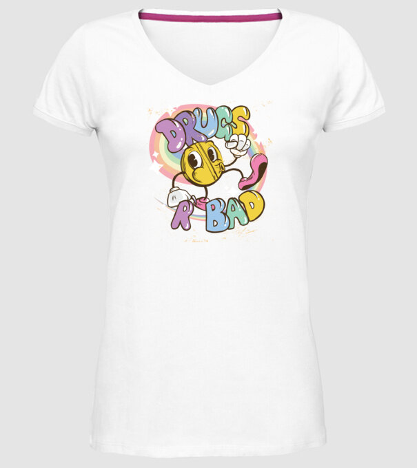Drugs are Bad - Drogurile sunt rele pentru prevenire model alb pe tricou